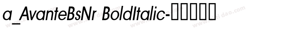 a_AvanteBsNr BoldItalic字体转换